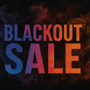 BLACKOUT SALE